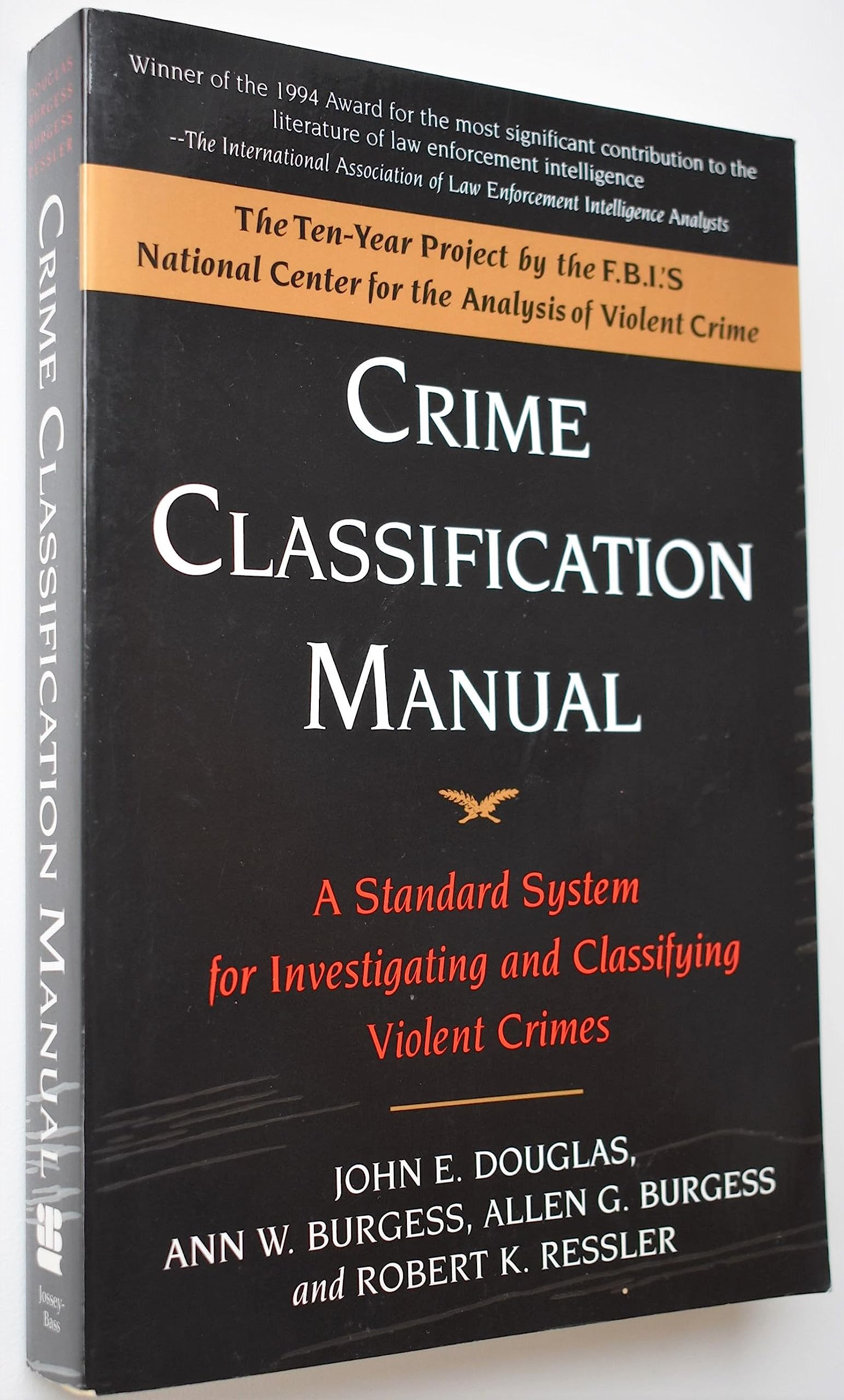Crime Classification Manual : Douglas, John, Burgess, Ann W